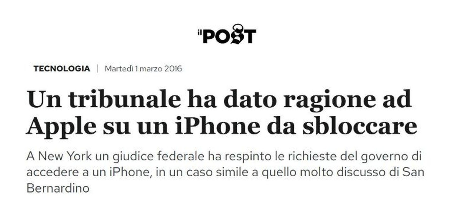 Il Post del 1° marzo 2016: un tribunale di New York dà ragione ad Apple